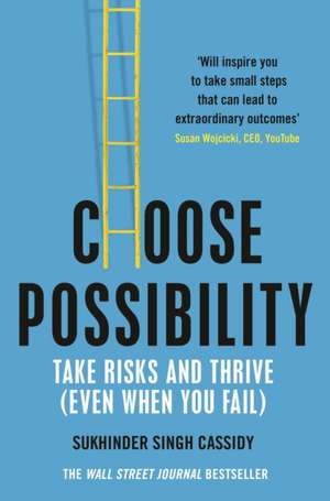 Cassidy, S: Choose Possibility de Sukhinder Singh Cassidy