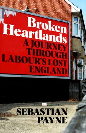 Broken Heartlands de Sebastian Payne