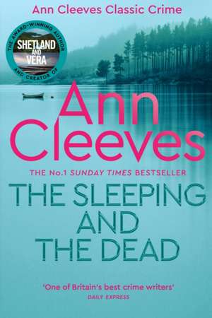 The Sleeping and the Dead de Ann Cleeves