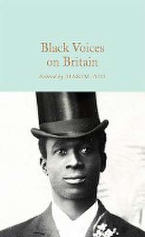 Black Voices on Britain de Hakim Adi