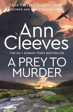 A Prey to Murder de Ann Cleeves