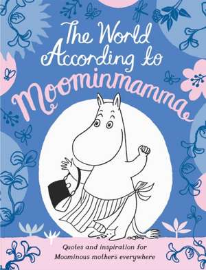 The World According to Moominmamma de Macmillan Children's Books