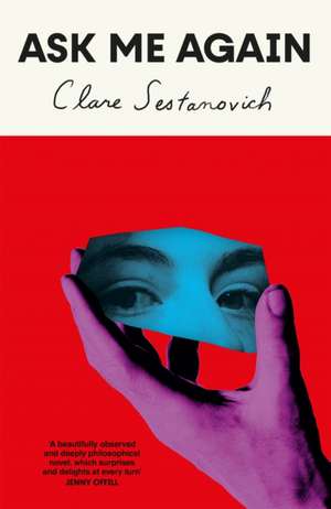 Ask Me Again de Clare Sestanovich