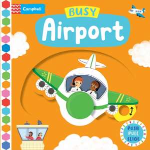 Busy Airport de Campbell Books