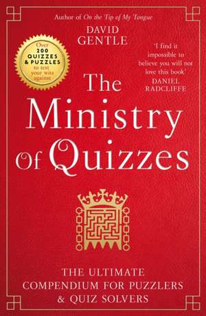 The Ministry of Quizzes de David Gentle