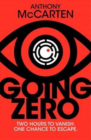 Going Zero de Anthony McCarten