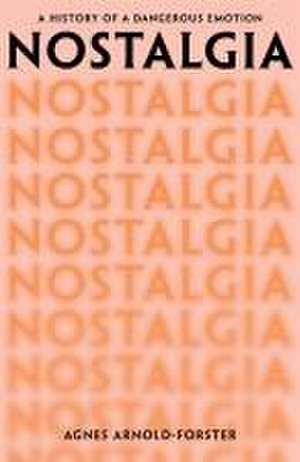 Nostalgia de Agnes Arnold-Forster