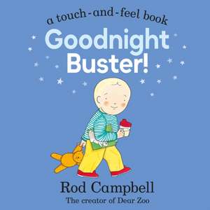 Goodnight Buster! de Rod Campbell