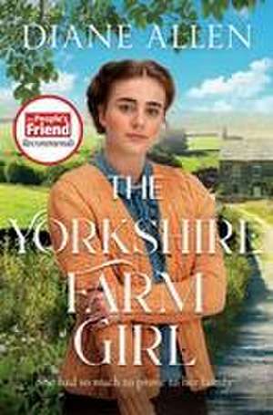 The Yorkshire Farm Girl de Diane Allen