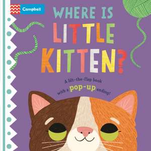 Where is Little Kitten? de Campbell Books