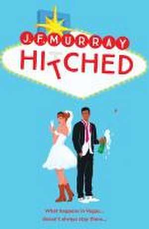 Hitched de J.F. Murray