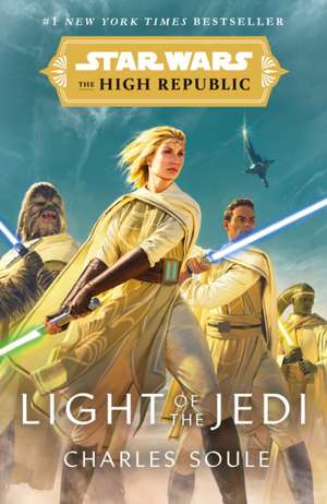 Star Wars: Light of the Jedi (The High Republic) de Charles Soule