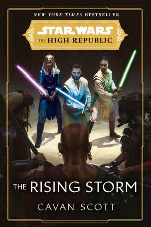 Star Wars: The Rising Storm (The High Republic) de Cavan Scott