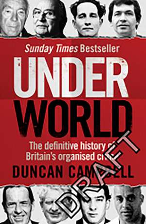 Underworld de Duncan Campbell