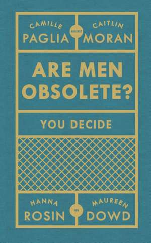 Are Men Obsolete? de Caitlin Moran