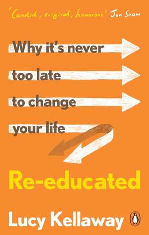 Kellaway, L: Re-educated