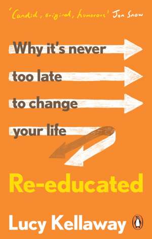 Re-educated de Lucy Kellaway