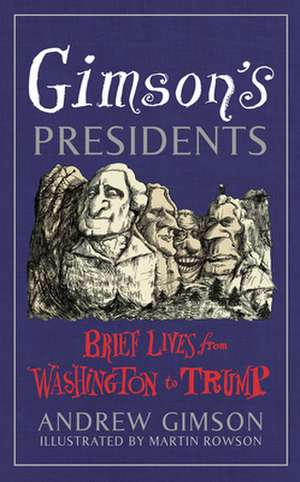 Gimson's Presidents de ANDREW GIMSON