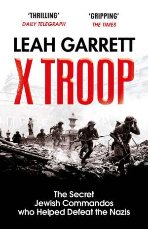 Garrett, L: X Troop de Leah Garrett