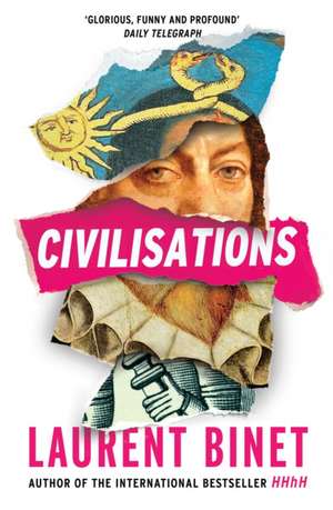 Civilisations de Laurent Binet