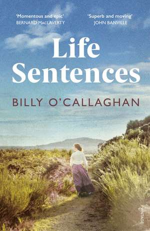 Life Sentences de Billy O'Callaghan