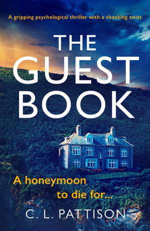 The Guest Book de C. L. Pattison