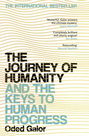 The Journey of Humanity de Oded Galor