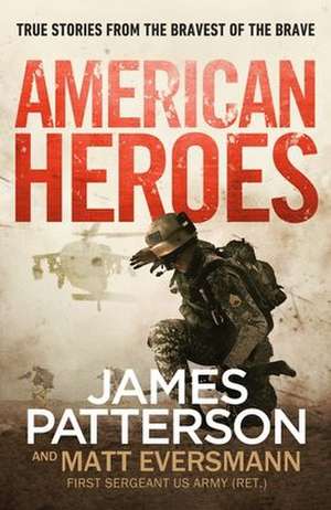 American Heroes de James Patterson