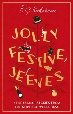 Jolly Festive, Jeeves de P. G. Wodehouse