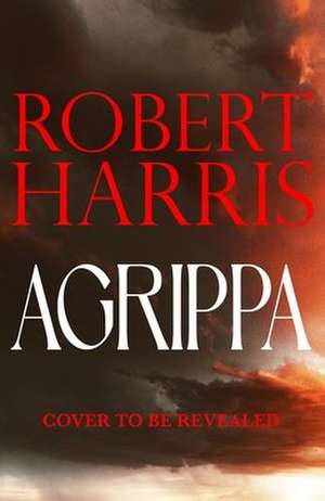 Agrippa de Robert Harris