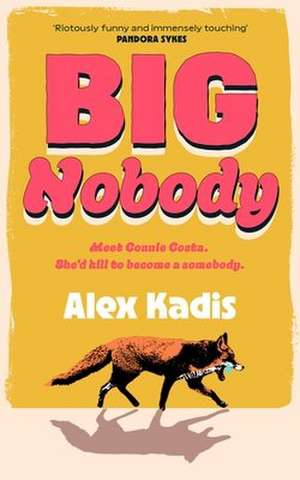 Big Nobody de Alex Kadis