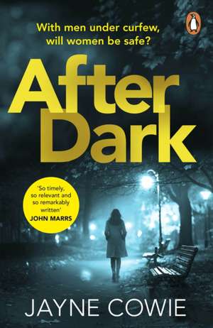 After Dark de Jayne Cowie