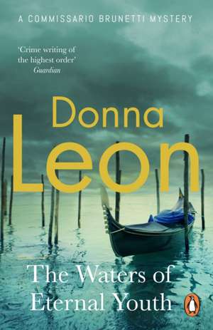 The Waters of Eternal Youth de Donna Leon