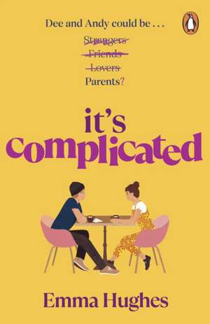 It's Complicated de Emma Hughes