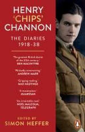 Henry 'Chips' Channon: The Diaries (Volume 1) de Simon Heffer