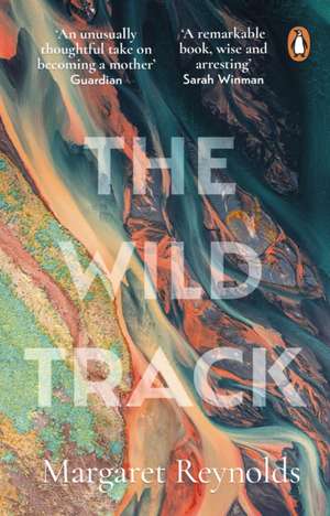 The Wild Track de Margaret Reynolds