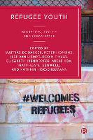 Refugee Youth – Migration, Justice and Urban Space de M De Backer