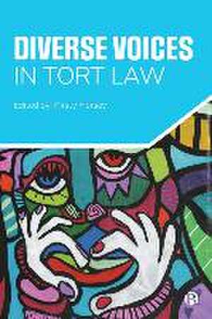 Diverse Voices in Tort Law de Kirsty Horsey