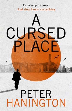 A Cursed Place de Peter Hanington
