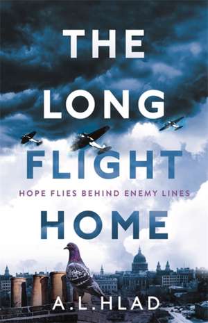 The Long Flight Home de A. L. Hlad