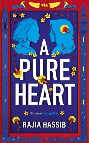 A Pure Heart de Rajia Hassib