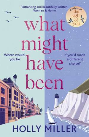 Miller, H: What Might Have Been de Holly Miller