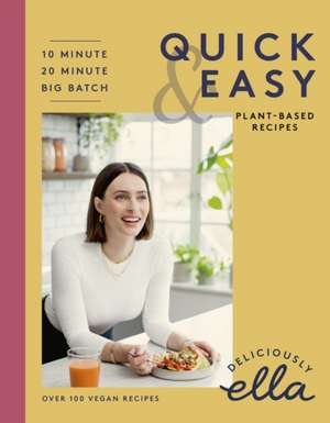 Deliciously Ella Making Plant-Based Quick and Easy de Ella Mills