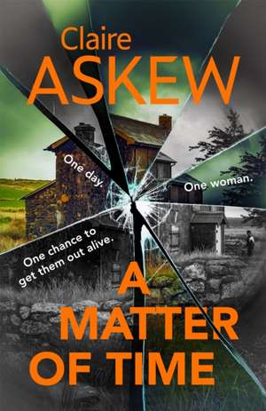 Askew, C: A Matter of Time de Claire Askew