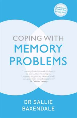 Coping with Memory Problems de Sallie Baxendale