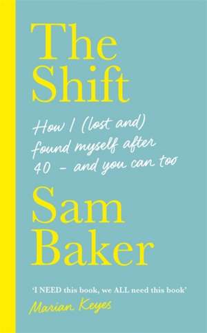 Baker, S: Shift de Sam Baker