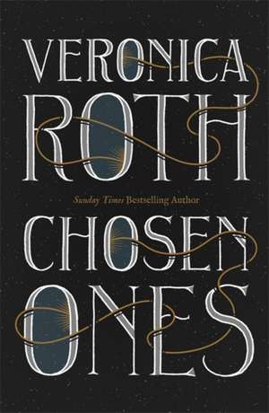 Chosen Ones de Veronica Roth