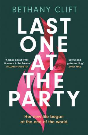 Last One at the Party de Bethany Clift