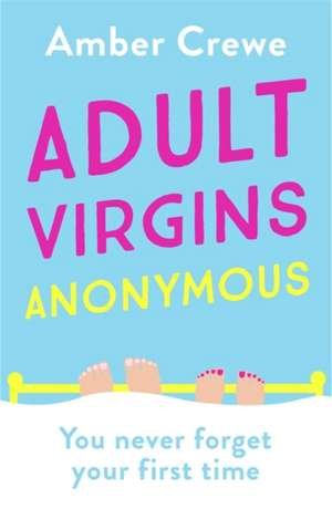 Adult Virgins Anonymous de Amber Crewe