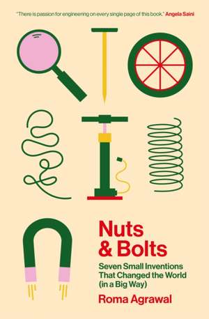 Nuts and Bolts de Roma Agrawal